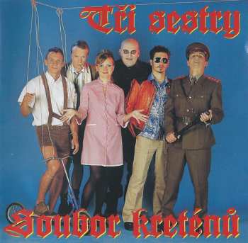 Album Tři Sestry: Soubor Kreténů