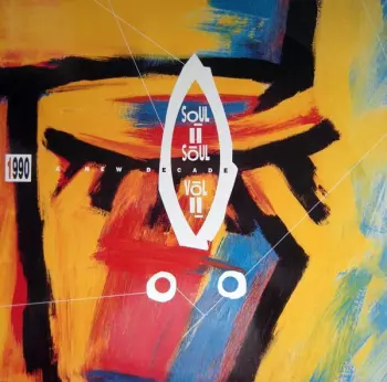 Soul II Soul: Vol. II (1990 - A New Decade)