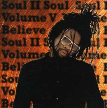 Album Soul II Soul: Volume V Believe