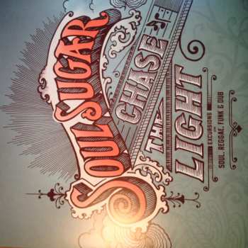 LP Soul Sugar: Chase the Light