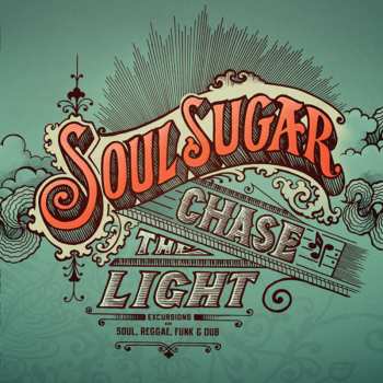 Album Soul Sugar: Chase the Light