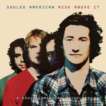 Album Souled American: Rise Above It:a Souled American Anthology