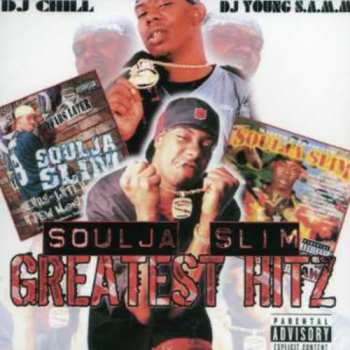 Album Soulja Slim: Soulja Slim Greatest Hitz