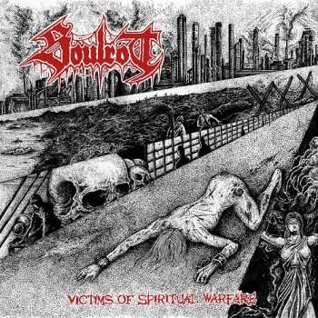 Album Soulrot: Victims Of Spiritual Warfare
