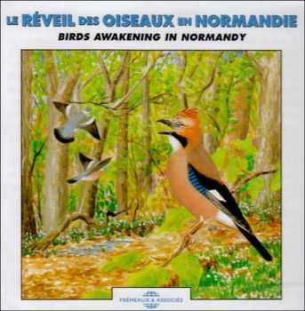 Album Sounds Of Nature: Birds Awakening In Normandie