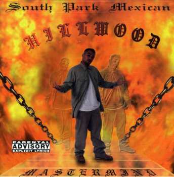 CD South Park Mexican: Hillwood Mastermind 