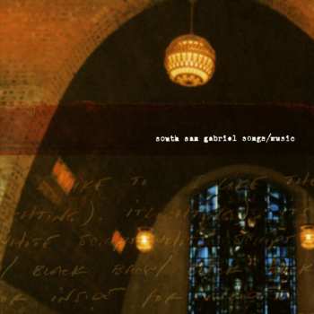 Album South San Gabriel: Songs/Music