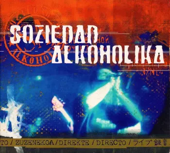 Soziedad Alkoholika: Directo