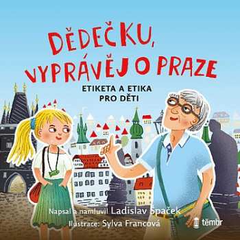 Album Špaček Ladislav: Dědečku, Vyprávěj O Praze