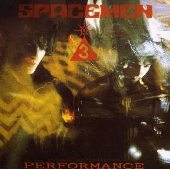 CD Spacemen 3: Performance