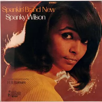 Spanky Wilson: Spankin' Brand New