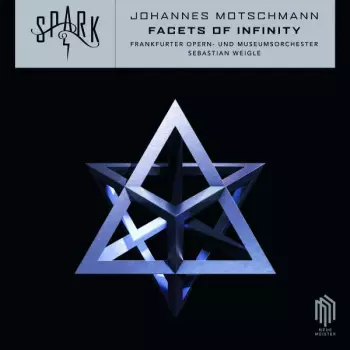 Johannes Motschmann: Facets Of Infinity