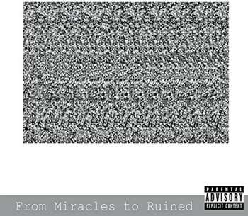 Album Spasm: From Miracles To Ruined