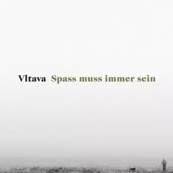Vltava: Spass Muss Immer Sein