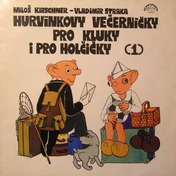 LP Spejbl & Hurvínek: Hurvínkovy Večerníčky Pro Kluky I Pro Holčičky (1)