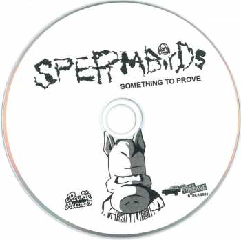 CD Spermbirds: Something To Prove / Nothing Is Easy DIGI