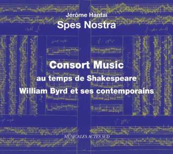 Album Jérôme Hantaï: Consort Music Au Temps De Shakespeare