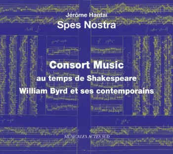 Jérôme Hantaï: Consort Music Au Temps De Shakespeare