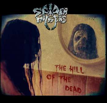 CD Spider Kickers: The Hill Of The Dead