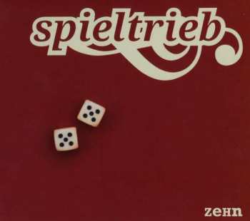 Album Spieltrieb: Zehn