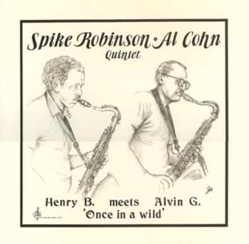 Album Spike Robinson: Henry B Meets Alvin G
