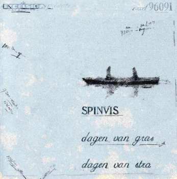 CD Spinvis: Dagen Van Gras, Dagen Van Stro