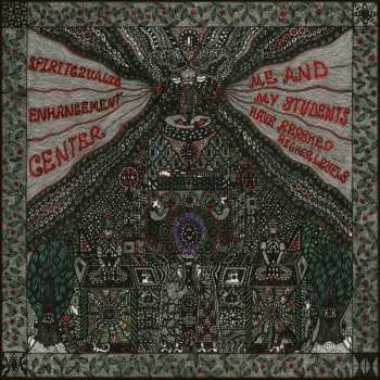 Album Spiritczualic Enhancement Center: Me And My Students Have Reached Higher Levels