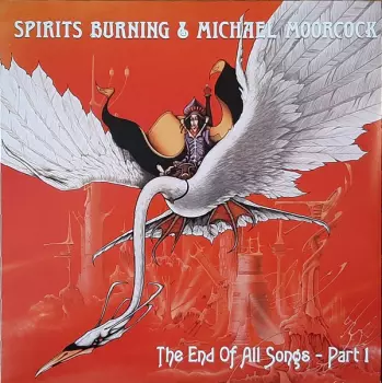 Spirits Burning: The End Of All Songs - Part 1