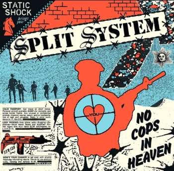 Album Split System: No Cops In Heaven / Pull The Trigger
