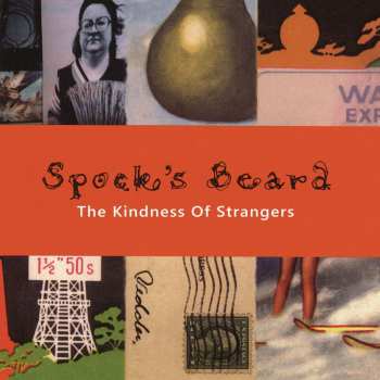 Album Spock's Beard: The Kindness Of Strangers