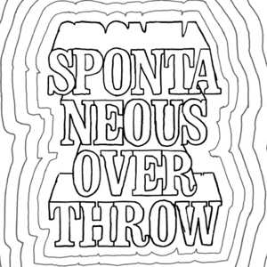 Album Spontaneous Overthrow: All About Money