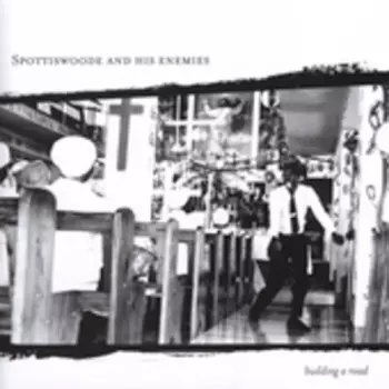 Spottiswoode & His Enemies: Building A Road