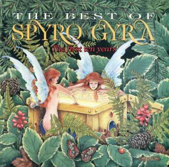 CD Spyro Gyra: The Best Of Spyro Gyra - The First Ten Years