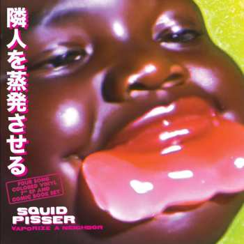 SP Squid Pisser: Vaporize A Neighbor CLR | NUM | DLX