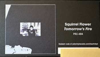 LP Squirrel Flower: Tomorrow's Fire CLR | LTD