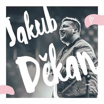 Album Jakub Děkan: Srdce