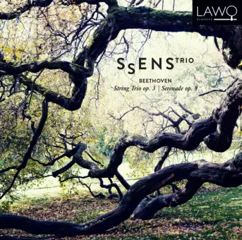 String Trio op. 3; Serenade, Op. 8