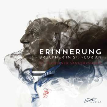 CD St. Florianer Sängerknaben: Erinnerung – Bruckner In St. Florian