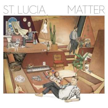 Album St. Lucia: Matter
