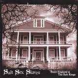 Album Stace England And The Salt Kings: Salt Sex Slaves
