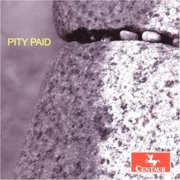 Album Stadelman / Manes / Slee Sinfonietta / Martensson: Pity Paid