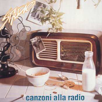 Album Stadio: Canzoni Alla Radio