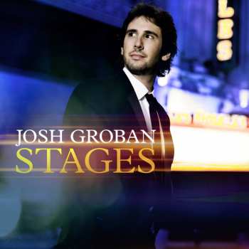 CD Josh Groban: Stages