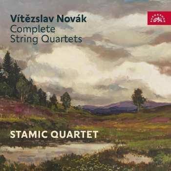 Album Stamic Quartet: Vitezslav Novak: Complete Str Quartets