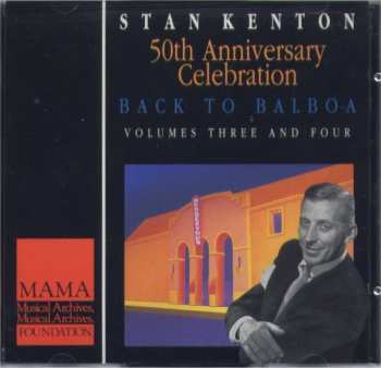 5CD/Dobozkészlet Stan Kenton: 50th Anniversary Celebration - Back To Balboa