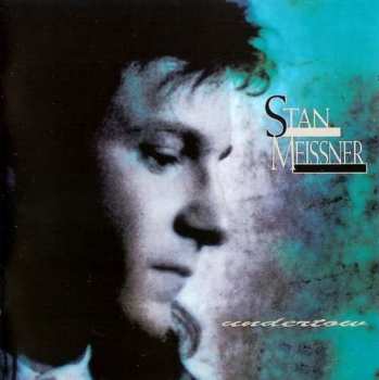 Album Stan Meissner: Undertow