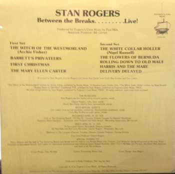 LP Stan Rogers: Between The Breaks ........ Live!