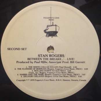LP Stan Rogers: Between The Breaks ........ Live!