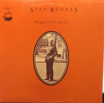 LP Stan Rogers: Fogarty's Cove