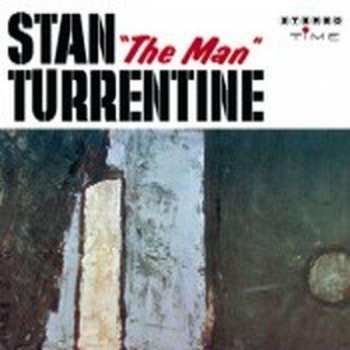 CD Stanley Turrentine: Stan "The Man" Turrentine